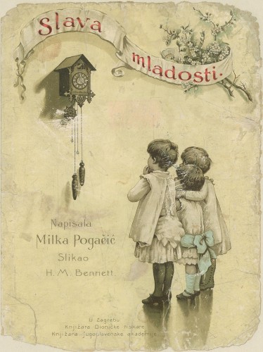 Slava mladosti / napisala Milka Pogačić ; slikao H. M. Bennett.