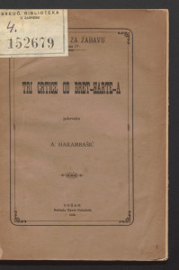 Tri crtice od Bret-Harte-a / pohrvatio A. Harambašić.