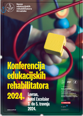 Konferencija edukacijskih rehabilitatora  : zbornik sažetaka, Lovran, 3.-5. travnja 2024. / urednik Antun Zupanc