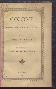 Okovi : pripovijest za puk / na svijet izdalo Družtvo sv. Jeronima.