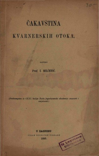 Čakavština kvarnerskih otoka / napisao I. Milčetić.