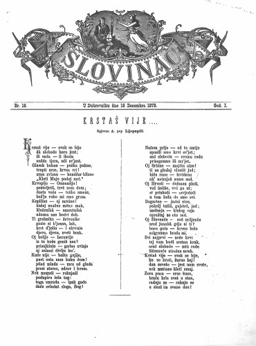 Slovinac : list za knjigu, umjetnost i obrtnost : 1,16(1878) / odgovorni urednik Vjekoslav Pretner.