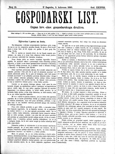 Gospodarski list : organ hrv.-slav. gospodarskoga družtva : 38,15(1890) / uredjuje u ime upravlj. odbora gospod. družtva Fran Kuralt.