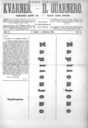 Kvarner : polumjesečni politički list = Il Quarnero : giornale politico bimensile : 1,11(1884) / odgovorni urednik, redattore risponsabile Rudolf Desselbrunner.