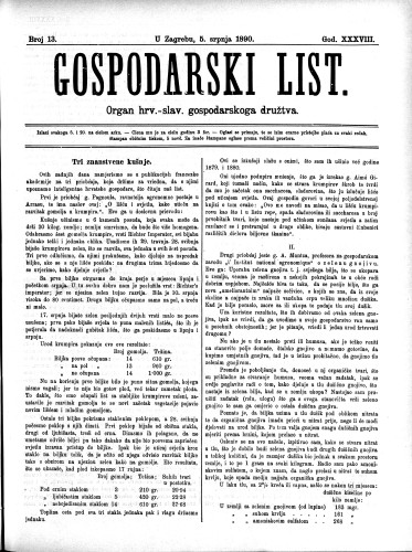 Gospodarski list : organ hrv.-slav. gospodarskoga družtva : 38,13(1890) / uredjuje u ime upravlj. odbora gospod. družtva Fran Kuralt.