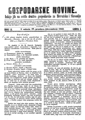 Gospodarske novine : izdaje jih na svetlo družtvo gospodarsko za Hervatsku i Slavoniju : 1,51(1853) / odgovorni urednik Dragutin Rakovec.