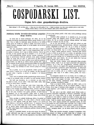 Gospodarski list : organ hrv.-slav. gospodarskoga družtva : 38,8(1890) / uredjuje u ime upravlj. odbora gospod. družtva Fran Kuralt.