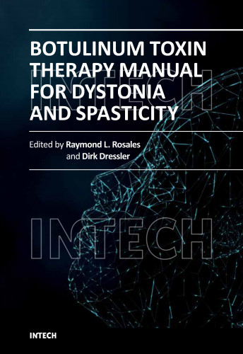 Botulinum toxin therapy manual for dystonia and spasticity   / edited by Raymond L. Rosales and Dirk Dressle
