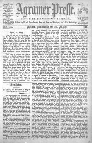 Agramer Presse  : 1,189(1877) / verantwortlicher Redakteur Heinrich Wachsler.