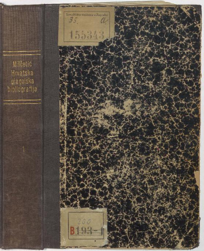 Hrvatska glagolska bibliografija. Dio 1, Opisi rukopisa / sa dva priloga Karla Horvata, s jednim prilogom Josipa Vajsa. I s dodatkom: Šibenska molitva (XIV. vijeka) pisana latinicom (sa dva fotografska snimka) / priopćili Ivan Milčetić i Joso Milošević.