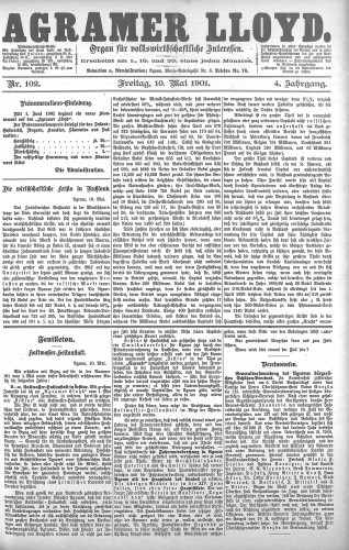 Agramer Lloyd  : organ für volkswirtschaftliche Interessen : 4,102(1901) / verantwortlicher Redacteur E. L. Blau.