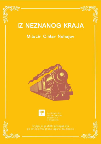 Iz neznanog kraja / Milutin Cihlar Nehajev.
