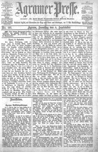 Agramer Presse  : 1,197(1877) / verantwortlicher Redakteur Heinrich Wachsler.
