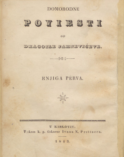 Domorodne poviesti / od Dragoile Jarnevićeve.