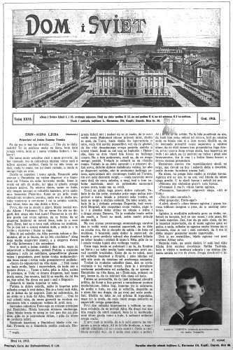 Dom i sviet   : ilustrovani list za zabavu, pouku i viesti dnevnih dogadjaja, javnom i društvenom životu, umjetnosti i znanosti, trgovini, obrtu, glazbi i kazalištu : 26,14(1913)  / urednik Stjepan Kugli.
