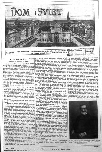 Dom i sviet   : ilustrovani list za zabavu, pouku i viesti dnevnih dogadjaja, javnom i društvenom životu, umjetnosti i znanosti, trgovini, obrtu, glazbi i kazalištu : 26,21(1913)  / urednik Stjepan Kugli.