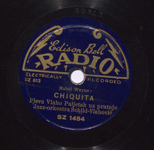 Chiquita / Mabel Wayne ; pjeva Vlaho Paljetak uz pratnju Jazz-orkestra Schild-Vlahović.