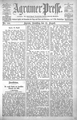 Agramer Presse  : 1,180(1877) / verantwortlicher Redakteur Heinrich Wachsler.