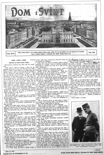 Dom i sviet   : ilustrovani list za zabavu, pouku i viesti dnevnih dogadjaja, javnom i društvenom životu, umjetnosti i znanosti, trgovini, obrtu, glazbi i kazalištu : 26,15(1913)  / urednik Stjepan Kugli.