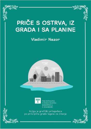 Priče s ostrva, iz grada i sa planine / Vladimir Nazor.