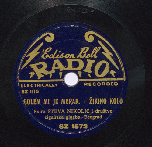 Golem mi je merak ; Žikino kolo / svira Steva Nikolić i društvo, ciganska glazba, Beograd.