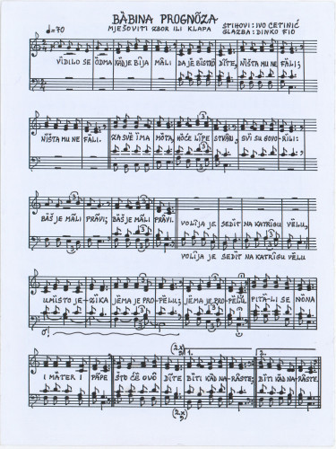Babina prognoza : mješoviti zbor ili klapa / glazba Dinko Fio ; stihovi Ivo Cetinić.