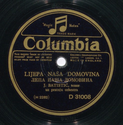 Lijepa naša domovina = Lepa naša domovina ; Junak iz Like = Junak iz Like / Josip Batistić, tenor uz pratnju orkestra