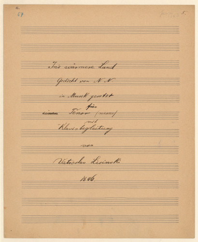 Ins wärmere Land /Gedicht von N. N. ; in Musik gesetzt für Tenor (mezzo) mit Klavierbegleitung von Vatroslav Lisinski.