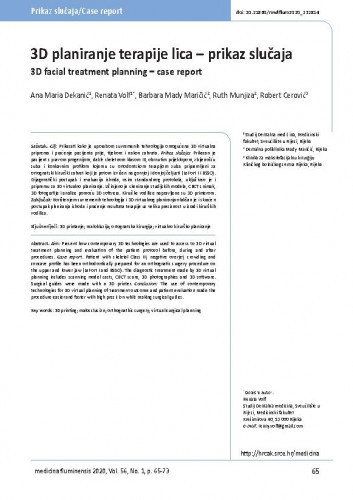 3D planiranje terapije lica : prikaz slučaja = 3D facial treatment planning : case report / Ana Maria Dekanić, Renata Volf, Barbara Mady Maričić, Ruth Munjiza, Robert Cerović.