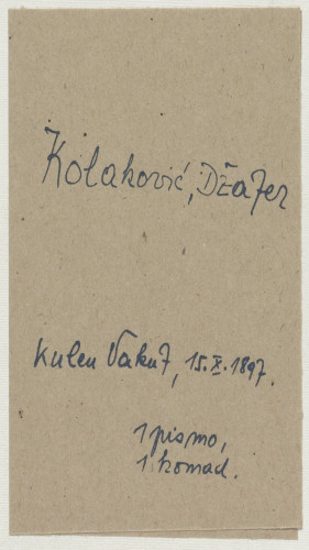 Pismo Džafera Kolakovića Ivanu Kostrenčiću : Kulen Vakuf, 15. X. 1897. 